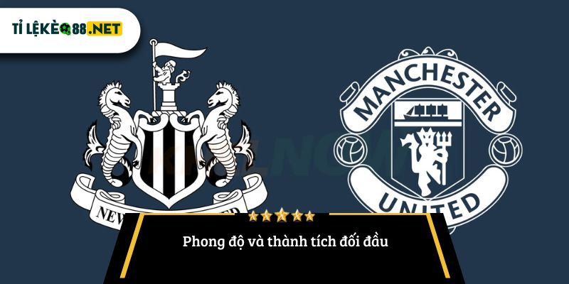 Phong độ và thành tích đối đầu
