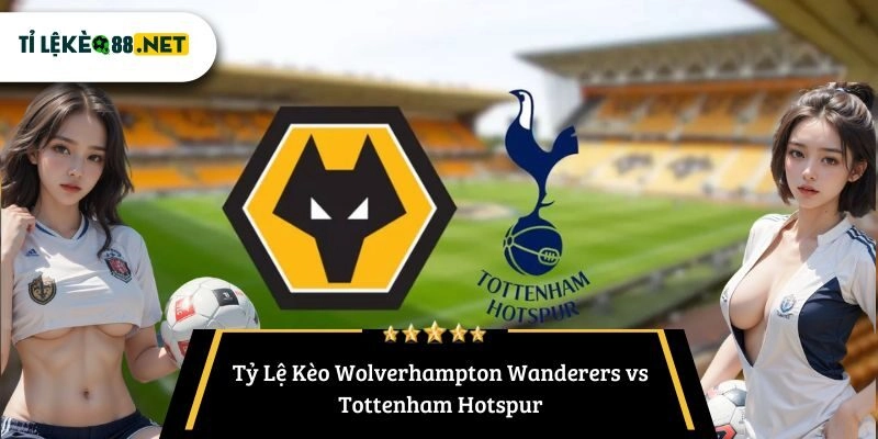 Wolverhampton Wanderers vs Tottenham Hotspur